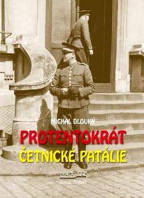 Protentokrát - Četnické patálie