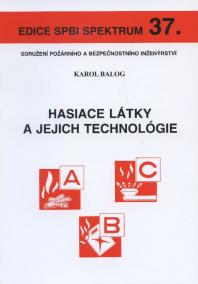 Hasiace látky a jejich technológie