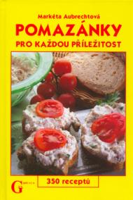 Pomazánky pro každou příležitost - 350 receptů