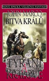 Tyrani a králové 4 - Bitva králů