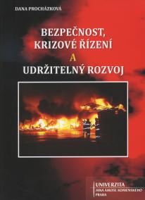 Bezpečnost, krizové řízení a udržitelný rozvoj