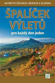 Špalíček 1. výletů pro každý den jeden - Autem po Čechách, Moravě a Slezsku