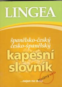 Španělsko-český česko-španělský kapesní slovník ...nejen na cesty