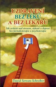 Uzdravení bez léků a bez lékařů