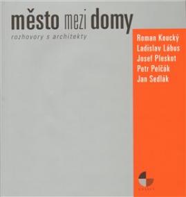 Město mezi domy