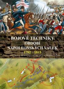 Bojové techniky - Období napoleonských válek 1792-1815