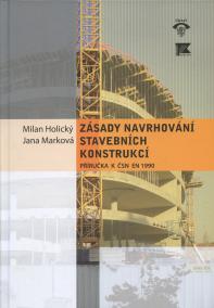 Zásady navrhování stavebních konstrukcí.