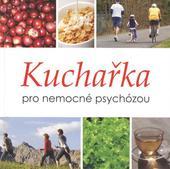 Kuchařka pro nemocné psychózou