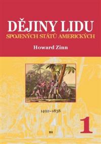 Dějiny lidu Spojených států amerických 1 (1492-1838)