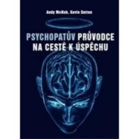 Psychopatův průvodce na cestě k úspěchu