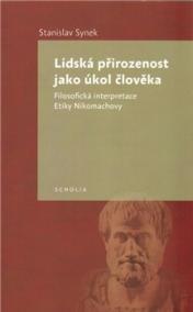 Lidská přirozenost jako úkol člověka