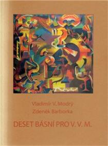 Deset básní pro V.V.M.