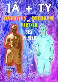 JÁ + TY - Osudový nebo duchovní partner * Sex * Peníze