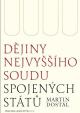 Dějiny Nejvyššího soudu Spojených států. Legendární soudci, významné případy a právní doktríny