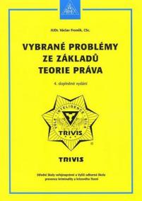 Vybrané problémy ze základů teorie práva - 6. vydání