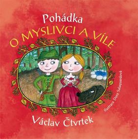 Pohádka o myslivci a víle