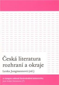 Česká literatura rozhraní a okraje