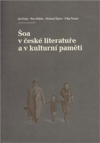 Šoa v české literatuře a v kulturní paměti