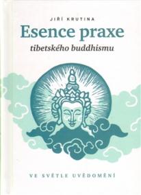 Esence praxe tibetského buddhismu