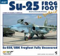 Su-25 Frogfoot in detail (2. rozšířené vydání)