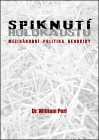 Spiknutí holokaustu - Mezinárodní politika genocidy