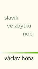 Slavík ve zbytku noci