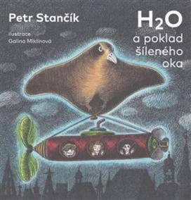 H2O a poklad šíleného oka