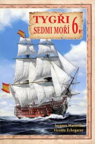 TYGŘI SEDMI MOŘÍ 6. - Iberští korzáři 18.-19. století