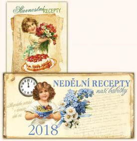 Kalendář 2018 - Nedělní recepty naší babičky + Slavnostní recepty