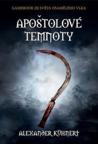 Apoštolové temnoty (gamebook)