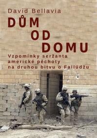 Dům od domu - Vzpomínky seržanta americké pěchoty na druhou bitvu o Fallúdžu