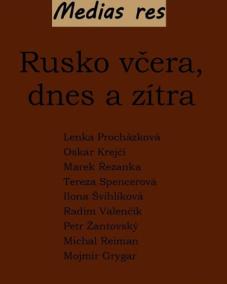 Rusko včera, dnes a zítra