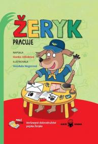 Žeryk pracuje - Veršované dobrodružství pejska Žeryka