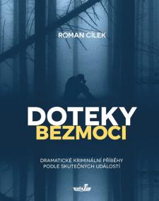 Doteky bezmoci - Dramatické kriminální p