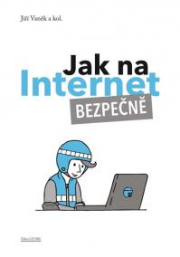 Jak na Internet – Bezpečně