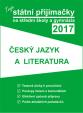 Tvoje státní přijímačky na SŠ a gymnázia 2017 - ČJ a literatura