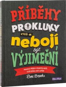 Příběhy pro kluky, kteří se nebojí být výjimeční