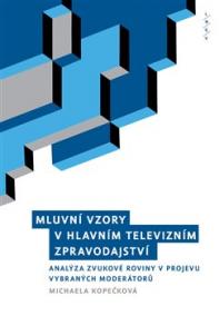 Mluvní vzory v hlavním televizním zpravodajství