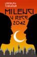 Milenci v roce 2042