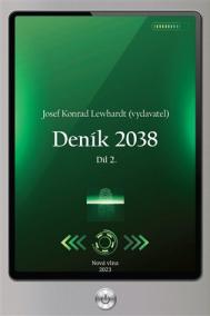 Deník 2038. Díl 2.