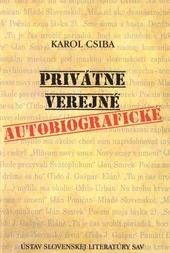 Privátne - Verejné - Autobiografické