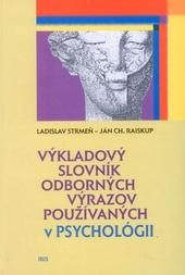 Výkladový slovník odborných výrazov používaných v psychológií