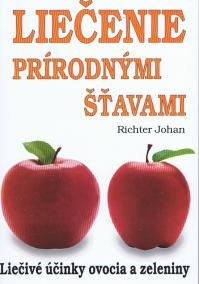 Liečenie prírodnými šťavami