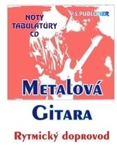 Metalová Gitara -1: Rytmický doprovod + CD 2.vydanie