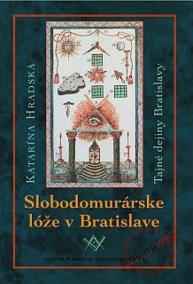 Slobodomurárske lóže v Bratislave