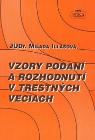 Vzory podaní a rozhodnutí v trestných veciach