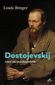 Dostojevskij - Autor ako psychoanalytik