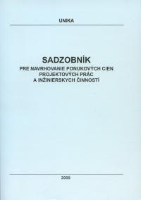 Sadzobník pre navrhovanie ponukových cien projektových prác a inžinierskych činností