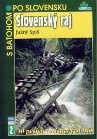 Slovenský Raj - S batohom po Slovensku