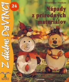 Nápady z prírodných materiálov –DaVINCI 24